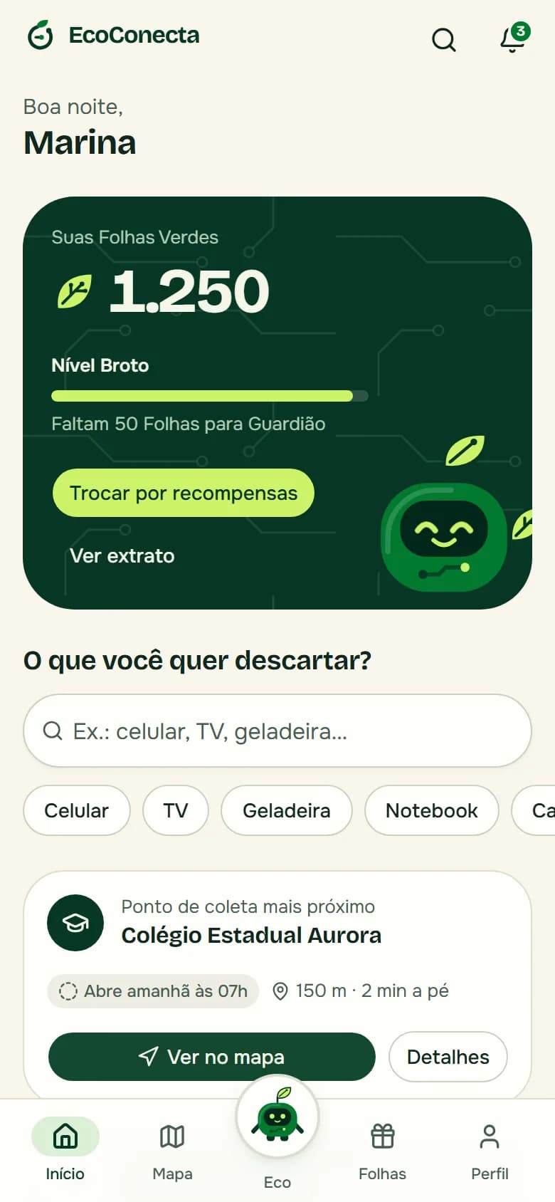 Tela inicial: saldo de Folhas Verdes e a pergunta “O que você quer descartar?”